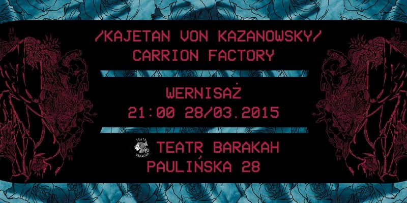 Kajetan von Kazanowsky – Carrion Factory